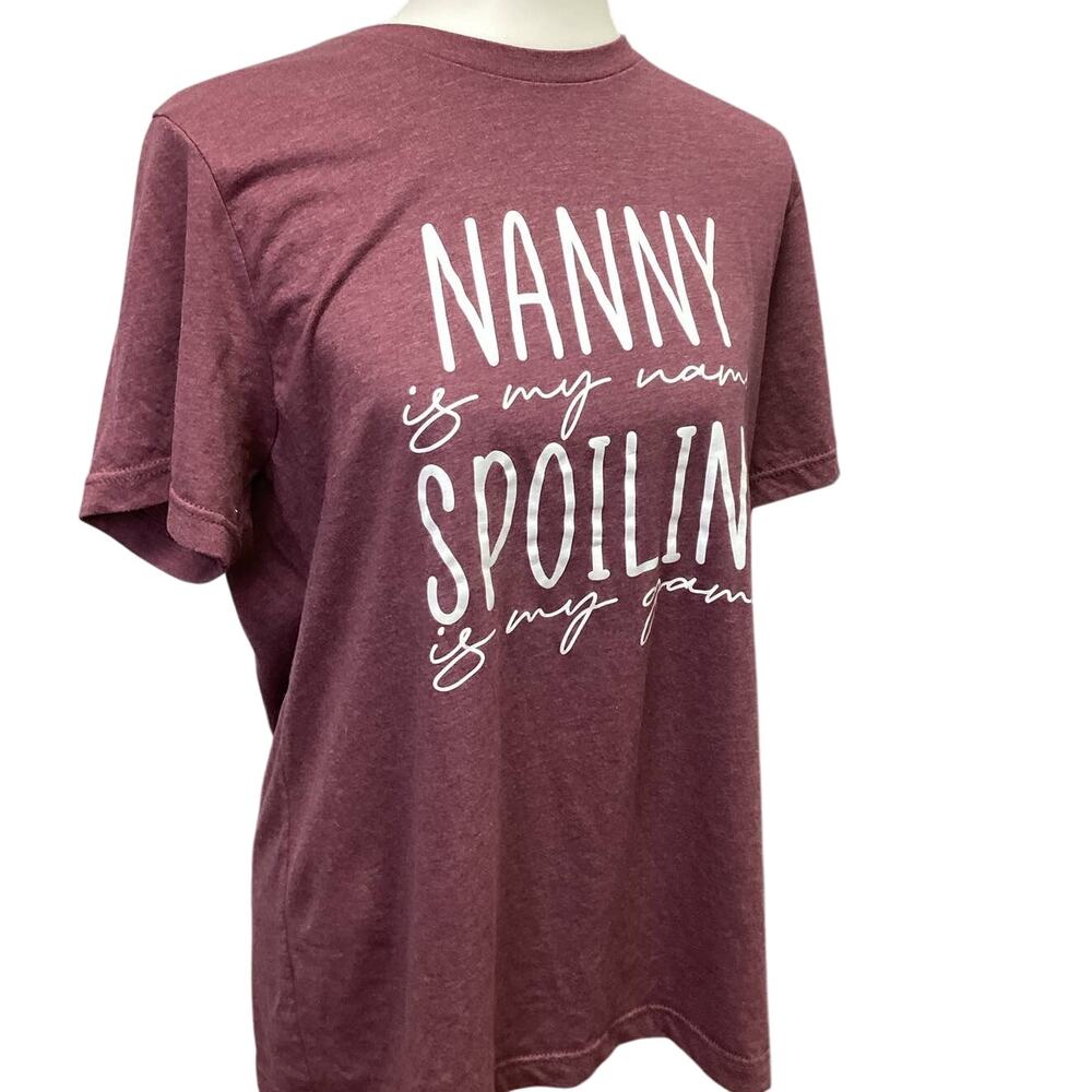 Womens Large Nanny Is My Name Spoiling Is My Game Cotton Blend Short Sleeve Tee